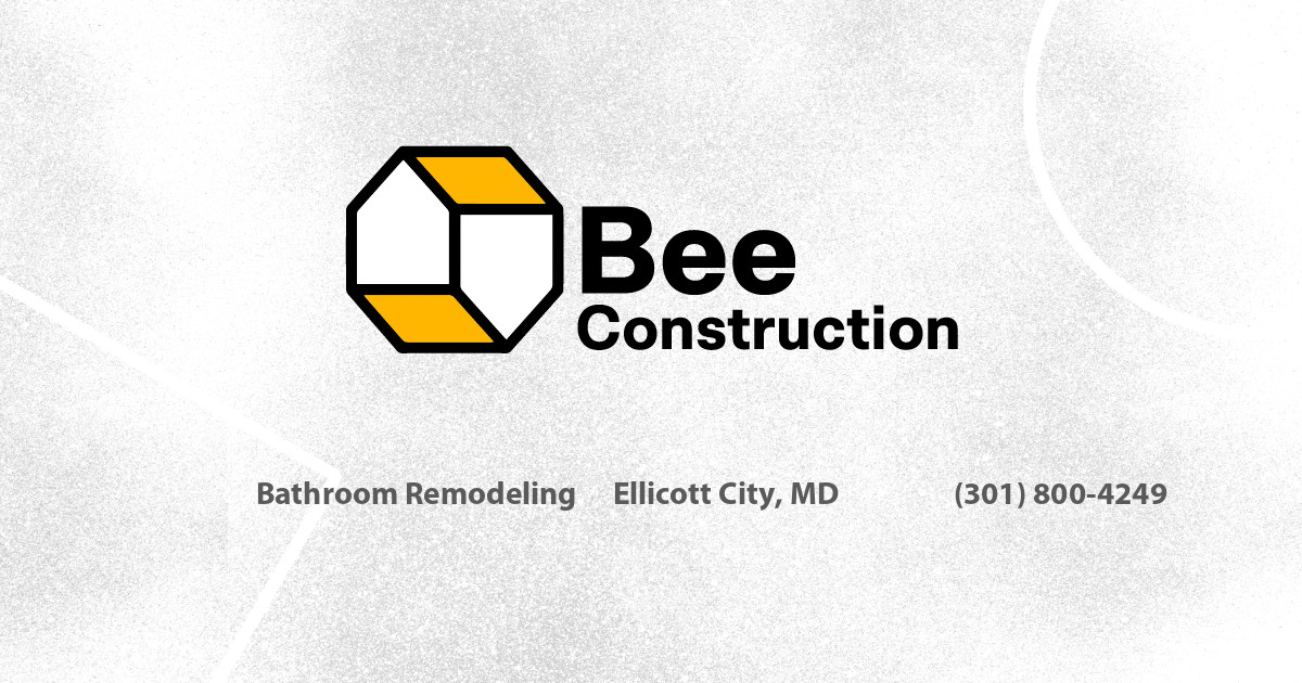 Bee Construction LLC | Silver Spring Bathroom Remodeling Company